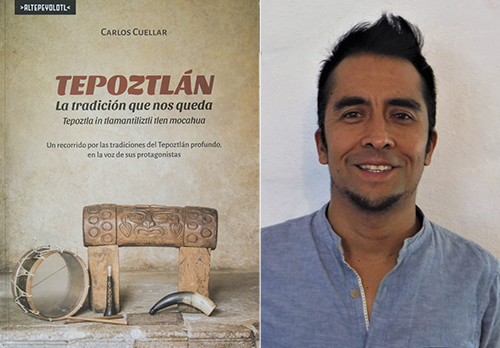 Tepoztlán, La tradición que nos queda de Carlos Cuellar