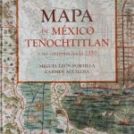 Mapa de México Tenochtitlan y sus contornos hacia 1550