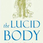 The Lucid Body