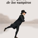 Lo que sé de los vampiros