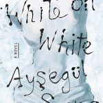 White on white, Aysegül Savas